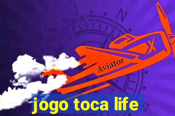 jogo toca life